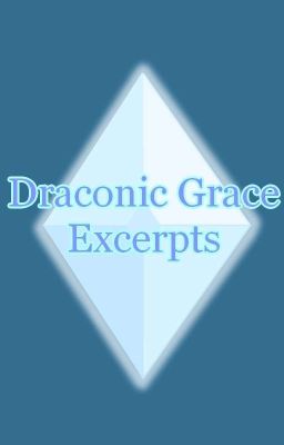 Draconic Grace Excerpts