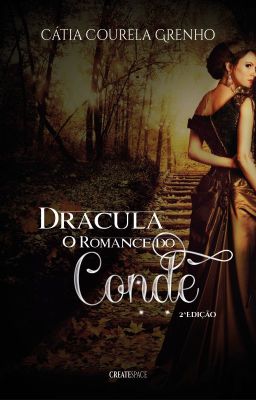 Drácula, O Romance do Conde (Linhagens: Livro 1)