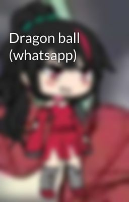 Dragon ball (whatsapp)