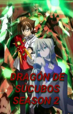 Dragón De Súcubos Segunda Temporada