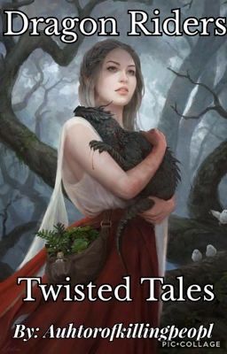 Dragon Riders||| Twisted Tales