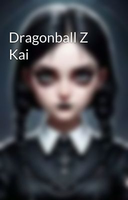 Dragonball Z Kai