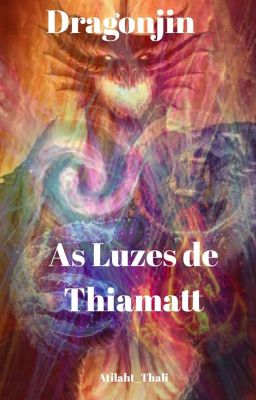 Dragonjin - As Luzes de Thiamatt 