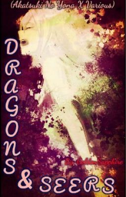 Dragons & Seers (Akatsuki No Yona X Various) -#Wattys2017-