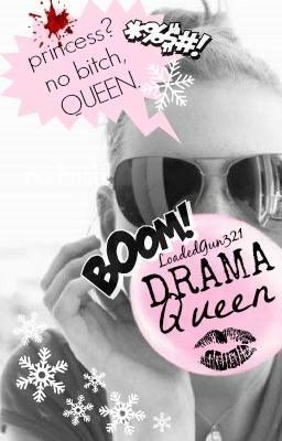 Drama Queen