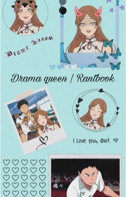 Drama queen | Rantbook