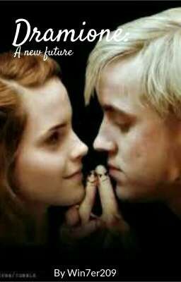 Dramione: A new future