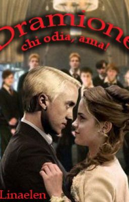 Dramione: chi odia, ama!