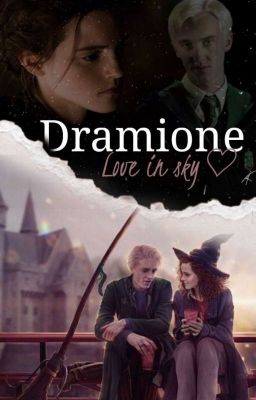 Dramione | Love in sky