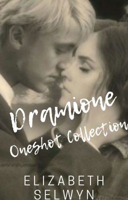 Dramione Oneshot Collection - ENGLISH VERSION