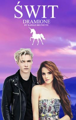 DRAMIONE ~ ŚWIT ~ ZAKOŃCZONE