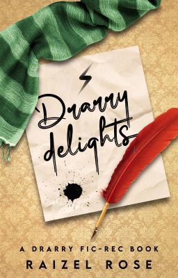 Drarry Delights