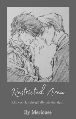 |Drarry| Restricted Area