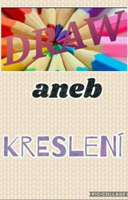 DRAW aneb KRESLENÍ