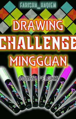 Drawing Challenge Mingguan!