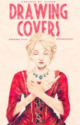 Drawing covers