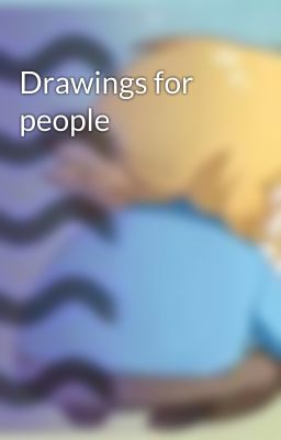 Drawings for people