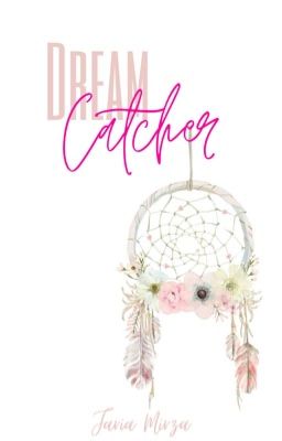 Dream catcher: a guide to catch your dreams 