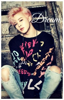 Dream |Jimin|