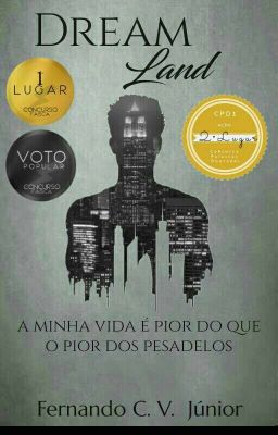 Dream Land - Livro 1 [Finalizado] - TRILOGIA SONHOS -