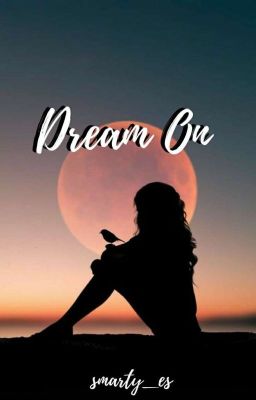 Dream On || raccolta 