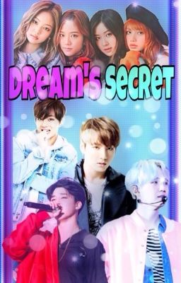 Dream's secret|BTS