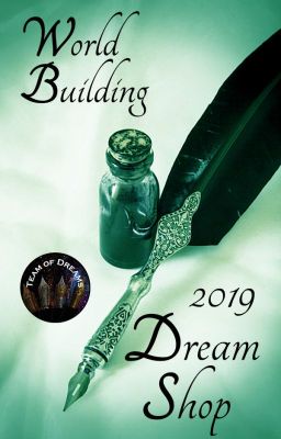 Dream Shop 2019 | World Building