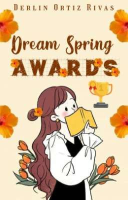 Dream Spring AWARDS (Concluido) 