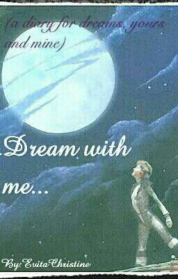 Dream with me... (a dream diary )