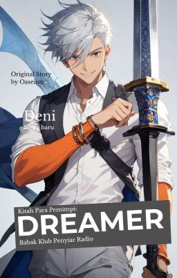 DREAMER [REWRITE]: KISAH PARA PEMIMPI 