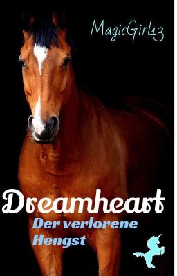 Dreamheart - Der verlorene Hengst