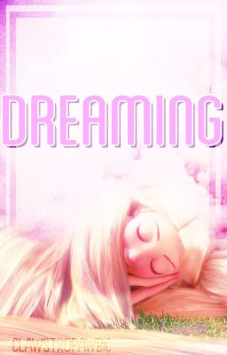 || Dreaming ||