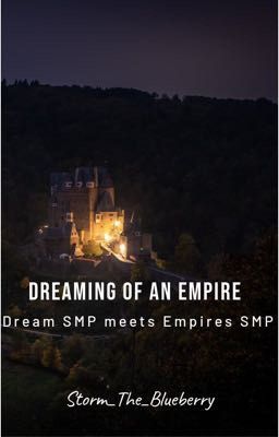 Dreaming of an Empire - Dream SMP Meets Empires SMP