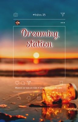 DREAMING STATION FROM TAHN