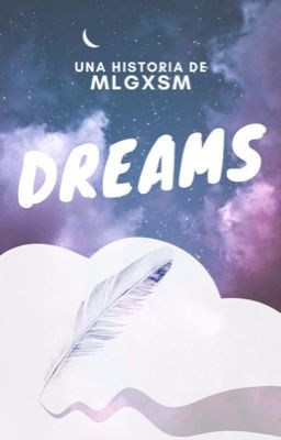 Dreams (Completa) [en Edición]