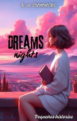 DREAMS NIGHTS