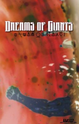 Dreams of Giants