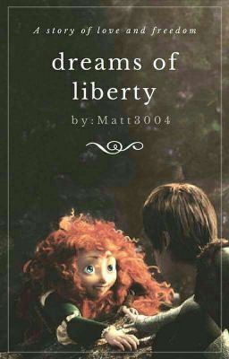 Dreams Of Liberty