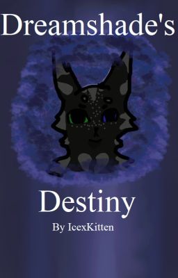 Dreamshade's Destiny