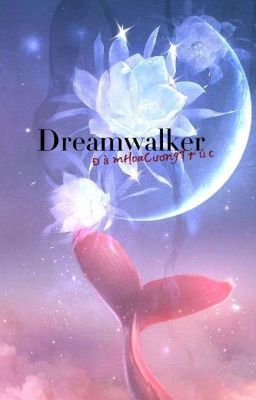 Dreamwalker