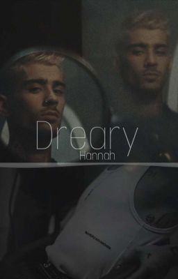 Dreary|| zarry