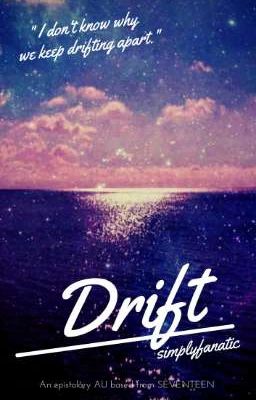 Drift [Epistolary]