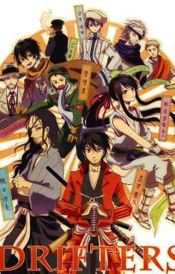 Drifters Male Characters X Reader