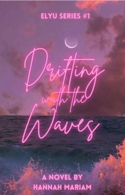 Drifting with the Waves (Elyu Series #1)