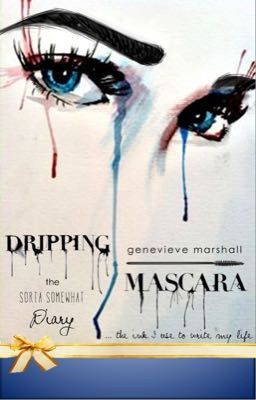 Dripping Mascara: Narratives