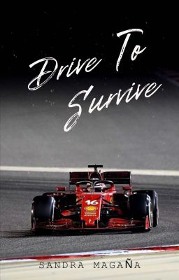 DRIVE TO SURVIVE