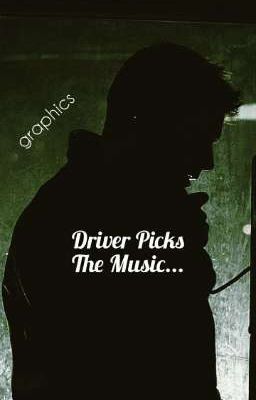 Driver Picks The Music...