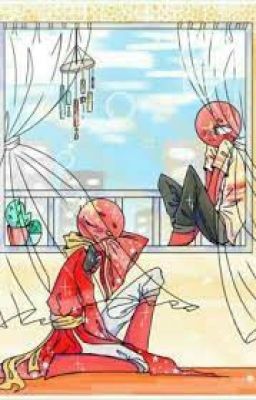 [DROP]Countryhumans:Cuộc tình của China và Việt Nam