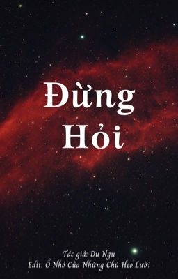 (Drop/ĐM) Đừng Hỏi