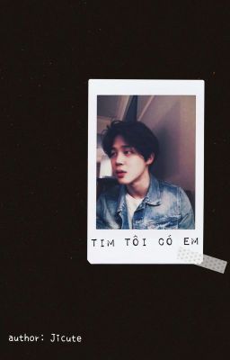 [DROP]《Jimin》Tim tôi có em.